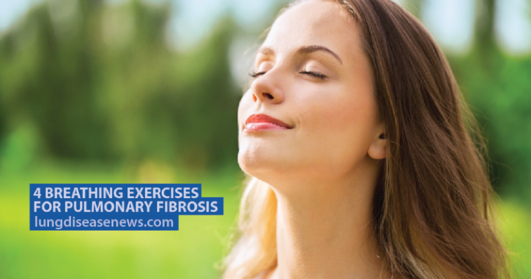 4 Breathing Exercises for Pulmonary Fibrosis - Lung Disease News